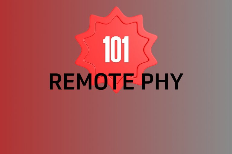 Remote PHY 101: Why the Industry Is Working Together to Take Things Apart