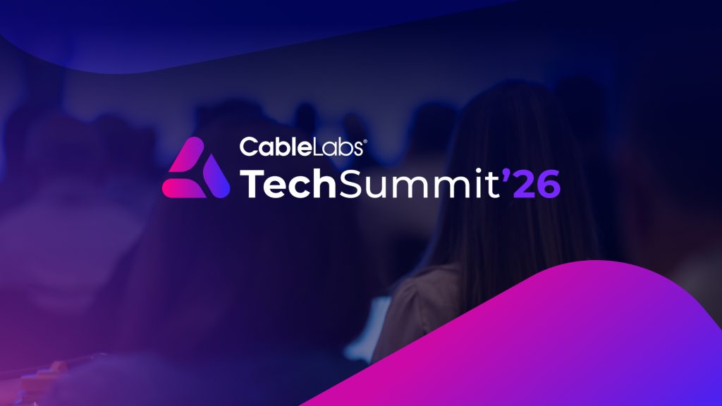 CableLabs Tech Summit 2026